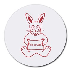 Cute Rabbit With I M So Cute Text Banner Round Mousepads by dflcprints