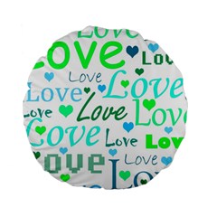 Love Pattern - Green And Blue Standard 15  Premium Round Cushions by Valentinaart