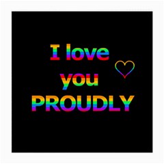 I Love You Proudly Medium Glasses Cloth by Valentinaart