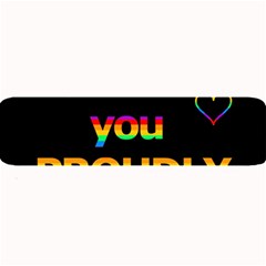 I Love You Proudly Large Bar Mats by Valentinaart