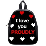 I love you proudly School Bags (Small)  Front