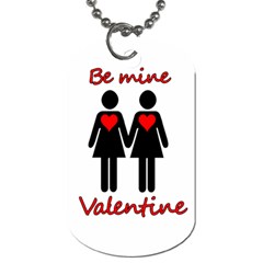 Be My Valentine 2 Dog Tag (one Side) by Valentinaart