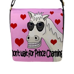 Don t Wait For Prince Charming Flap Messenger Bag (l)  by Valentinaart