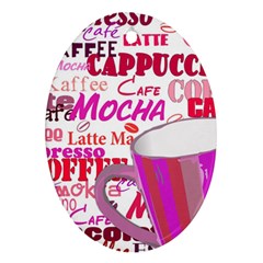 Coffee Cup Lettering Coffee Cup Oval Ornament (two Sides) by Amaryn4rt