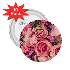 Beautiful Pink Roses 2 25  Buttons (10 Pack)  by Brittlevirginclothing
