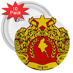 State Seal Of Myanmar 3  Buttons (10 Pack) 