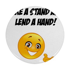 Take A Stand! Round Ornament (two Sides)