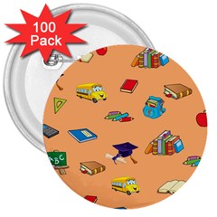 School Rocks! 3  Buttons (100 Pack)  by athenastemple