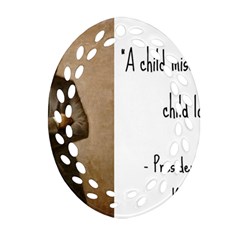 A Child Is Miseducated    Oval Filigree Ornament (two Sides)