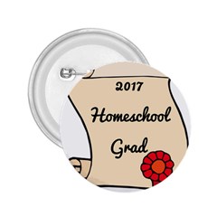 2017 Homeschool Grad! 2 25  Buttons by athenastemple