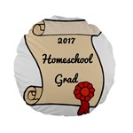 2017 Homeschool Grad! Standard 15  Premium Flano Round Cushions Front