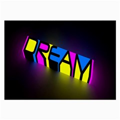 Dream Colors Neon Bright Words Letters Motivational Inspiration Text Statement Large Glasses Cloth (2-side) by Alisyart