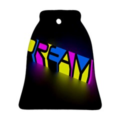 Dream Colors Neon Bright Words Letters Motivational Inspiration Text Statement Bell Ornament (two Sides)