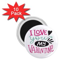 I Love You My Valentine (white) Our Two Hearts Pattern (white) 1 75  Magnets (10 Pack) 