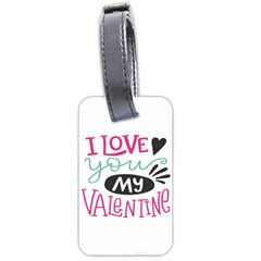 I Love You My Valentine (white) Our Two Hearts Pattern (white) Luggage Tags (one Side)  by FashionFling