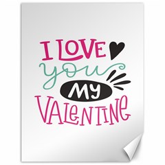 I Love You My Valentine (white) Our Two Hearts Pattern (white) Canvas 12  X 16   by FashionFling