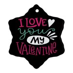  I Love You My Valentine / Our Two Hearts Pattern (black) Ornament (Snowflake) Front