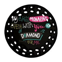 My Every Moment Spent With You Is Diamond To Me / Diamonds Hearts Lips Pattern (black) Round Filigree Ornament (two Sides)