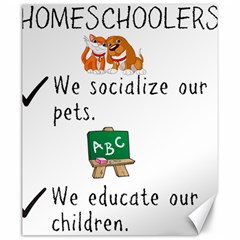 Homeschoolers Socialize Canvas 20  X 24   by athenastemple