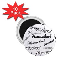 Homeschool 1.75  Magnets (10 pack) 