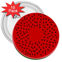 Watermelon 3  Buttons (10 Pack)  by Valentinaart