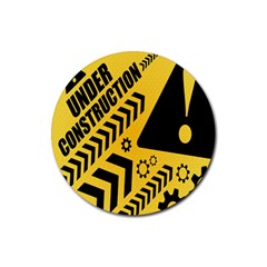 Under Construction Line Maintenen Progres Yellow Sign Rubber Round Coaster (4 Pack)  by Alisyart