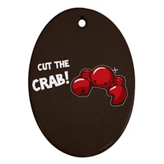 Cutthe Crab Red Brown Animals Beach Sea Ornament (Oval)