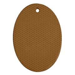 Pattern Honeycomb Pattern Brown Oval Ornament (two Sides)