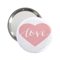 Love Valentines Heart Pink 2.25  Handbag Mirrors