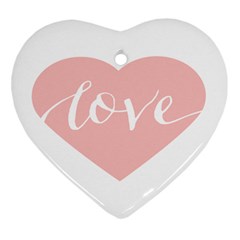 Love Valentines Heart Pink Heart Ornament (Two Sides)