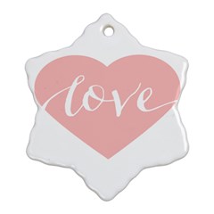 Love Valentines Heart Pink Ornament (Snowflake)