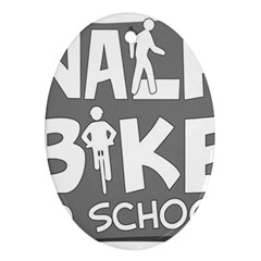 Bicycle Walk Bike School Sign Grey Ornament (oval) by Alisyart