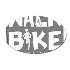 Bicycle Walk Bike School Sign Grey Oval Magnet by Alisyart