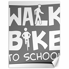 Bicycle Walk Bike School Sign Grey Canvas 18  X 24   by Alisyart