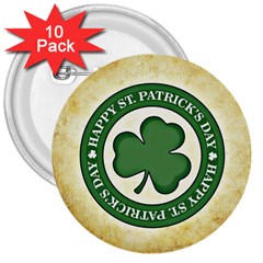 Irish St Patrick S Day Ireland 3  Buttons (10 Pack) 