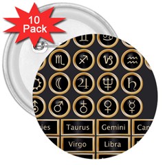 Black And Gold Buttons And Bars Depicting The Signs Of The Astrology Symbols 3  Buttons (10 Pack)  by Amaryn4rt