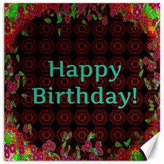 Happy Birthday To You! Canvas 16  X 16   by Amaryn4rt
