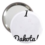 I Heart Dakota! 3  Handbag Mirrors Front