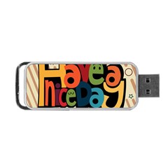 Have A Nice Happiness Happy Day Portable Usb Flash (two Sides) by Simbadda