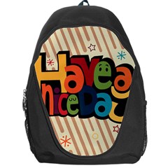 Have A Nice Happiness Happy Day Backpack Bag by Simbadda