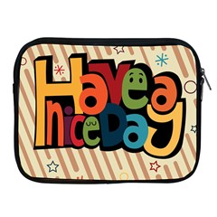 Have A Nice Happiness Happy Day Apple Ipad 2/3/4 Zipper Cases by Simbadda