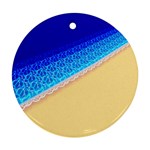 Beach Sea Water Waves Sand Round Ornament (Two Sides) Back