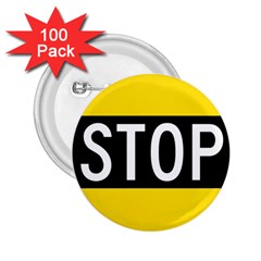 Road Sign Stop 2 25  Buttons (100 Pack)  by Alisyart