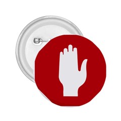 Road Sign Stop Hand Finger 2 25  Buttons