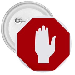 Road Sign Stop Hand Finger 3  Buttons by Alisyart