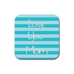 Love You Mom Stripes Line Blue Rubber Coaster (square)  by Alisyart