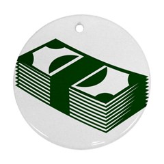 Rich Dollar Money Green Ornament (round)