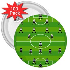 Soccer Field Football Sport 3  Buttons (100 Pack)  by Alisyart