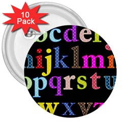 Alphabet Letters Colorful Polka Dots Letters In Lower Case 3  Buttons (10 Pack)  by Simbadda
