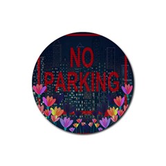 No Parking  Rubber Coaster (round)  by Valentinaart